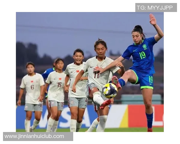 中国U17女足世界杯18决赛不敌巴西队遗憾止步16强